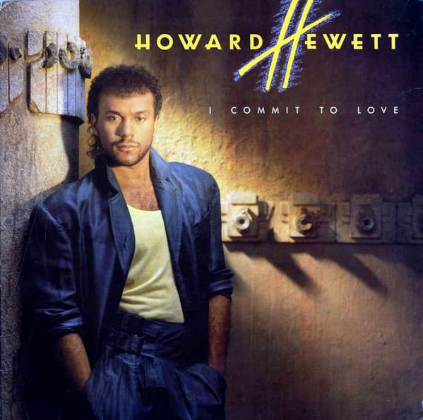 Howard Hewett – I Commit To Love vinyl cover art