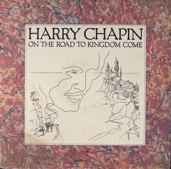 Harry Chapin – On The Road To Kingdom Come vinyl cover art