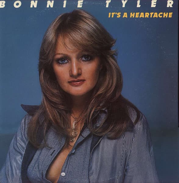Bonnie Tyler – It'S A Heartache vinyl cover art