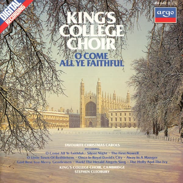 Stephen Cleobury The King'S College Choir Of Cambridge – O Come All Ye Faithful vinyl cover art