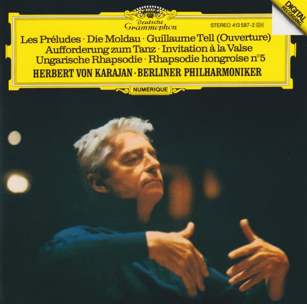 Berliner Philharmoniker Herbert Von Karajan – Les Preludes • Die Moldau • Guillaume Tell (Overture) • Aufforderung Zum Tanz = Invitation A La Valse • Ungarische Rhapsodie = Rhapsodie Hongroise No. 5 vinyl cover art