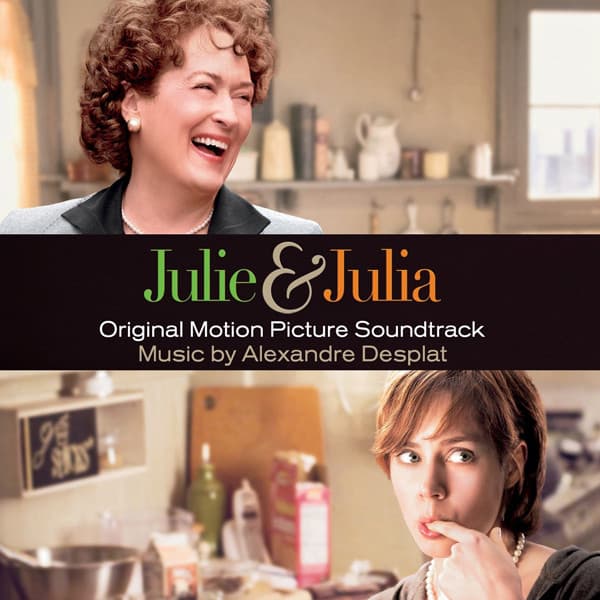 Alexandre Desplat – Julie & Julia (Original Motion Picture Soundtrack) vinyl cover art