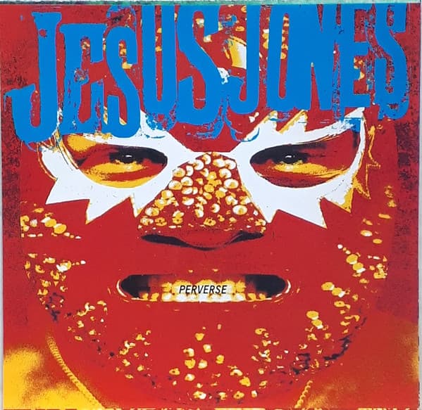 Jesus Jones – Perverse vinyl cover art
