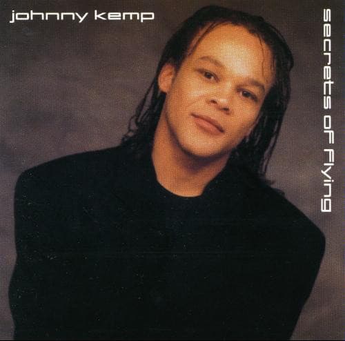 Johnny Kemp – Secrets Of Flying vinyl cover art