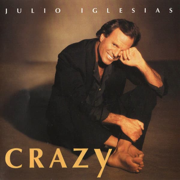 Julio Iglesias – Crazy vinyl cover art