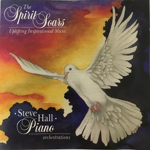 Steve Hall (20) – The Spirit Soars (Uplifting Inspirational Music) vinyl cover art