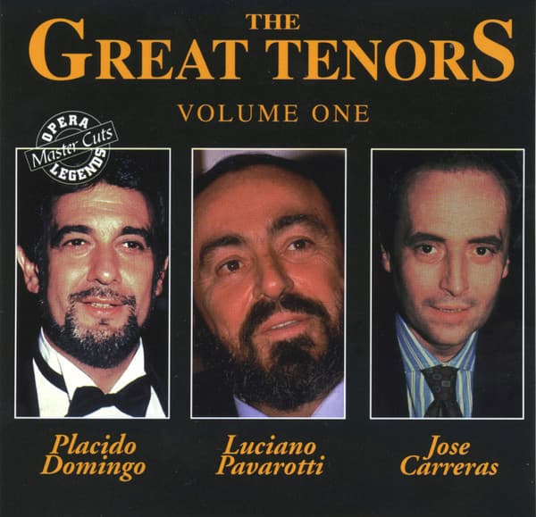José Carreras, Luciano Pavarotti, Placido Domingo – The Great Tenors - Volume One vinyl cover art
