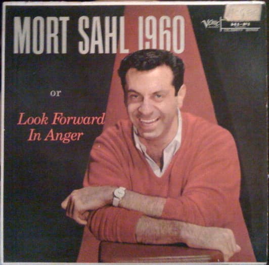 Mort Sahl – Mort Sahl 1960 Or Look Forward In Anger vinyl cover art