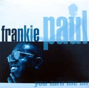 Frankie Paul – You Turn Me On vinyl cover art