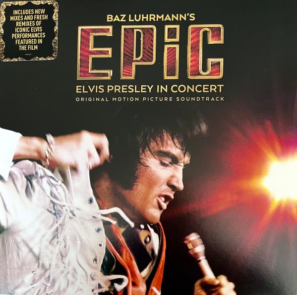 Elvis Presley – Baz Luhrmann’S Epic (Elvis Presley In Concert) (Original Motion Picture Soundtrack) vinyl cover art
