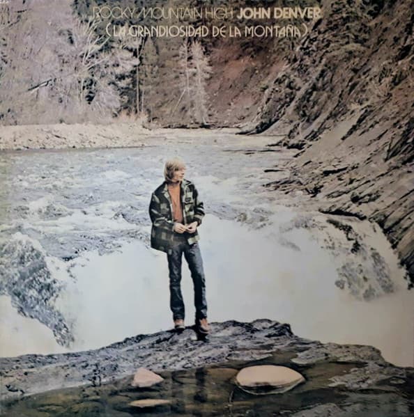 John Denver – Rocky Mountain High = La Grandiosidad De La MontañA vinyl cover art