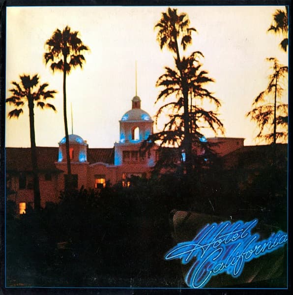 Eagles – Hotel California vinyl cover art