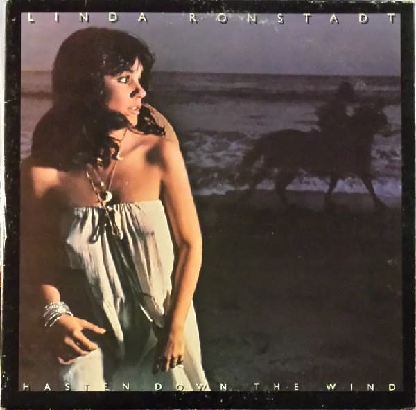Linda Ronstadt – Hasten Down The Wind vinyl cover art
