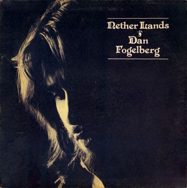 Dan Fogelberg – Nether Lands vinyl cover art