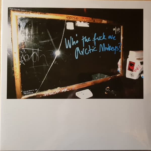 Arctic Monkeys – Who The Fuck Are Arctic Monkeys? vinyl cover art