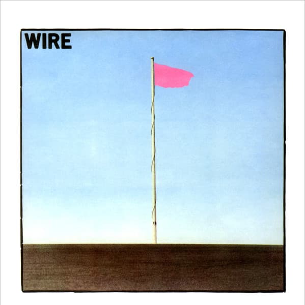Wire – Pink Flag vinyl cover art