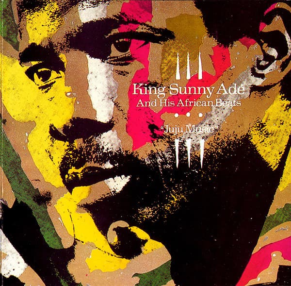 King Sunny Ade & His African Beats – Juju Music vinyl cover art