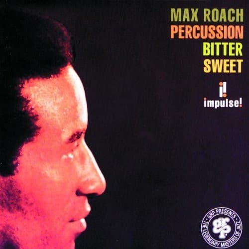 Max Roach – Percussion Bitter Sweet vinyl cover art