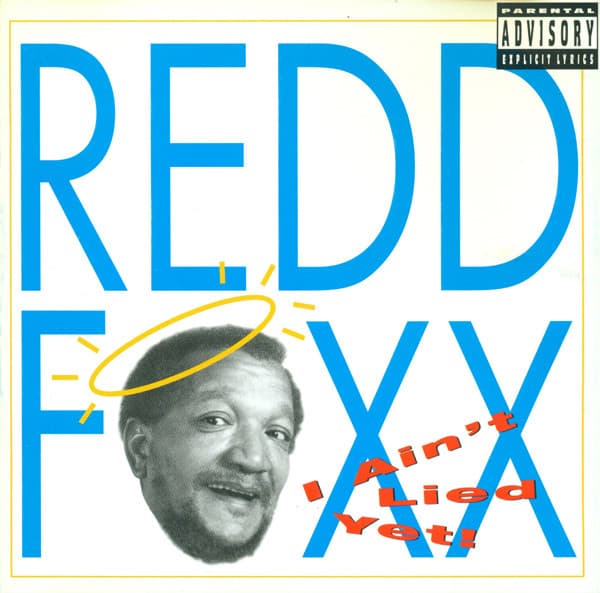 Redd Foxx – I Ain'T Lied Yet! vinyl cover art