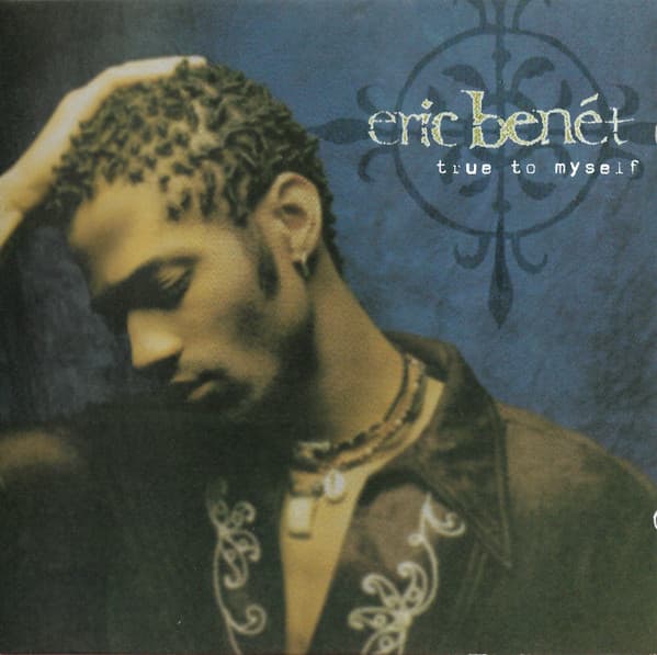 Eric BenéT – True To Myself vinyl cover art