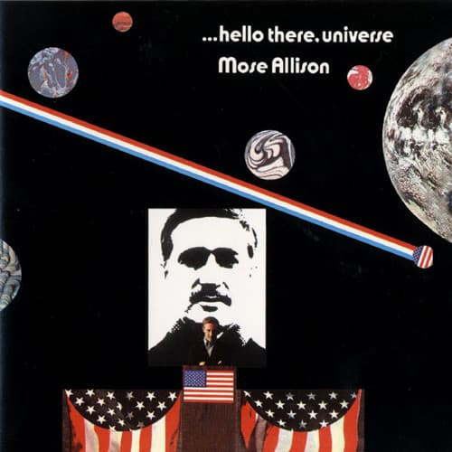 Mose Allison – ...Hello There, Universe vinyl cover art