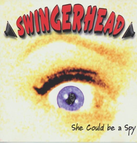 Swingerhead – She Could Be A Spy vinyl cover art