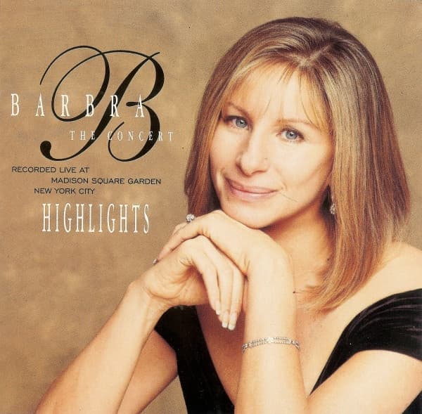 Barbra Streisand – The Concert - Highlights (Recorded Live At Madison Square Garden New York City) vinyl cover art