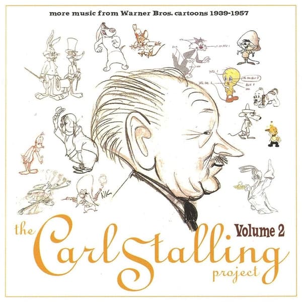 Carl Stalling – The Carl Stalling Project Volume 2 (More Music From Warner Bros. Cartoons 1939-1957) vinyl cover art