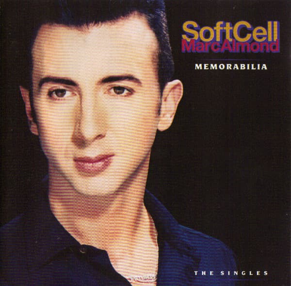 Marc Almond Soft Cell – Memorabilia - The Singles vinyl cover art