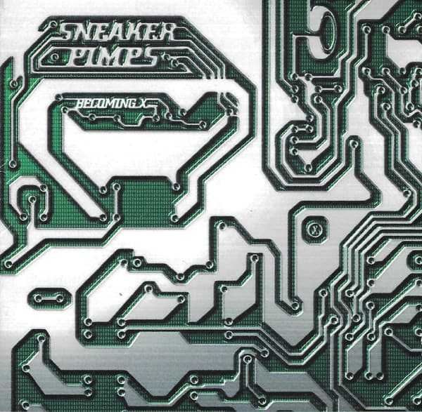 Sneaker Pimps – Trip Hop - Becoming X vinyl cover art