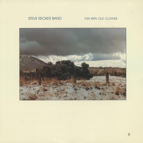 Steve Recker Band – Fun With Old Clothes vinyl cover art
