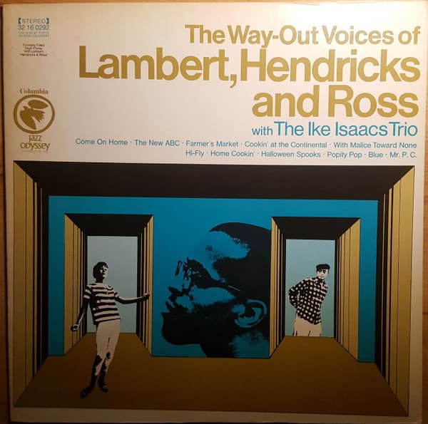 Lambert, Hendricks & Ross, The Ike Isaacs Trio – The Way-Out Voices Of Lambert, Hendricks And Ross vinyl cover art