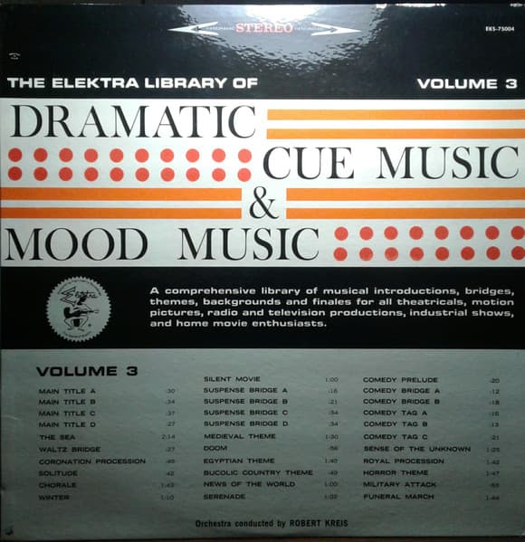 Robert Kreis – The Elektra Library Of Dramatic Cue Music & Mood Music Volume 3 vinyl cover art