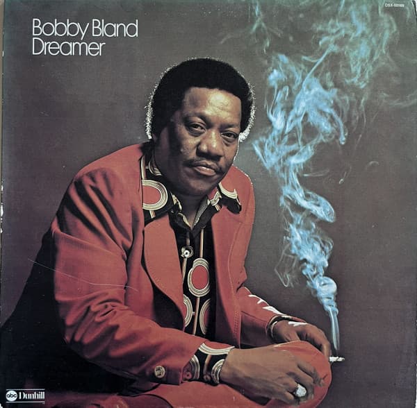 Bobby Bland – Dreamer vinyl cover art