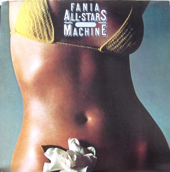 Fania All Stars – Rhythm Machine vinyl cover art