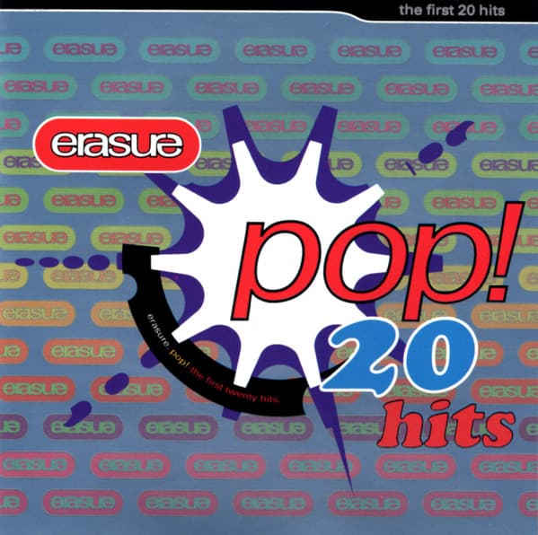 Erasure – Pop! - The First 20 Hits vinyl cover art