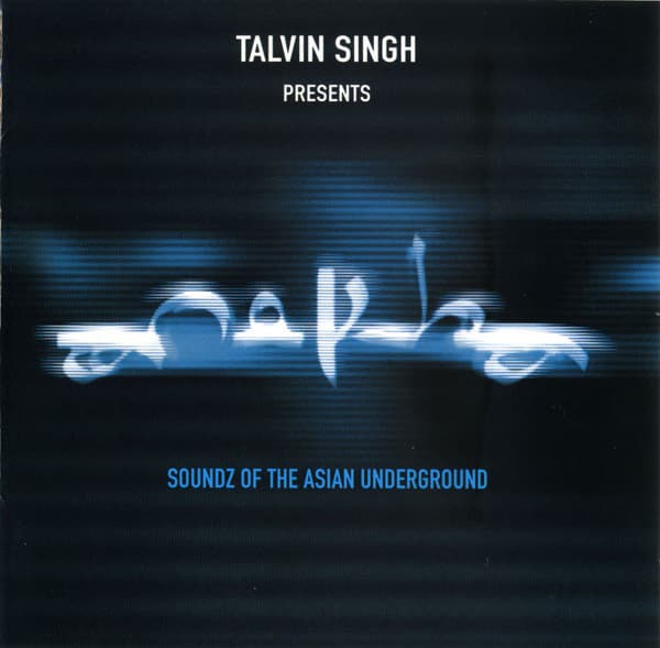 Talvin Singh – Downtempo - Anokha (Soundz Of The Asian Underground) vinyl cover art
