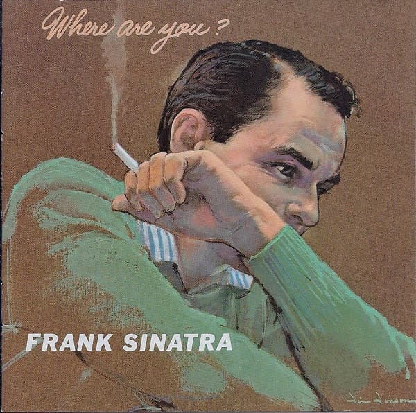 Frank Sinatra – Where Are You? vinyl cover art