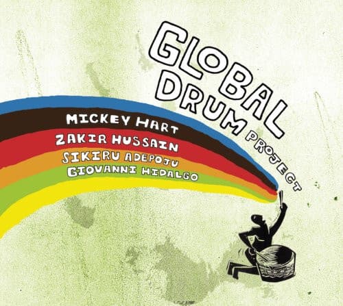 Mickey Hart, Zakir Hussain, Sikiru Adepoju, Giovanni Hidalgo – Global Drum Project vinyl cover art