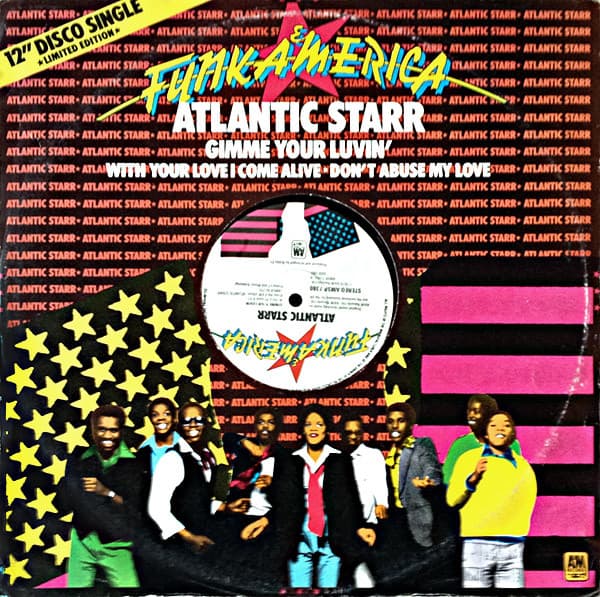 Atlantic Starr – Gimme Your Luvin' vinyl cover art