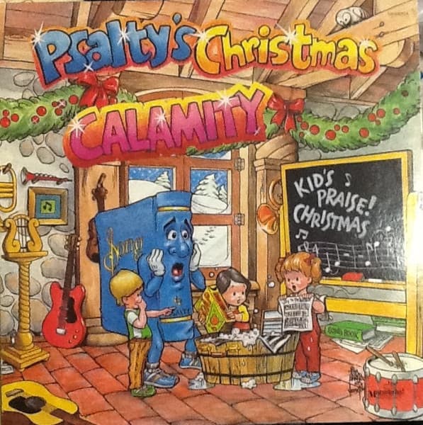 Psalty (2) Kid'S Praise! – Psalty'S Christmas Calamity vinyl cover art