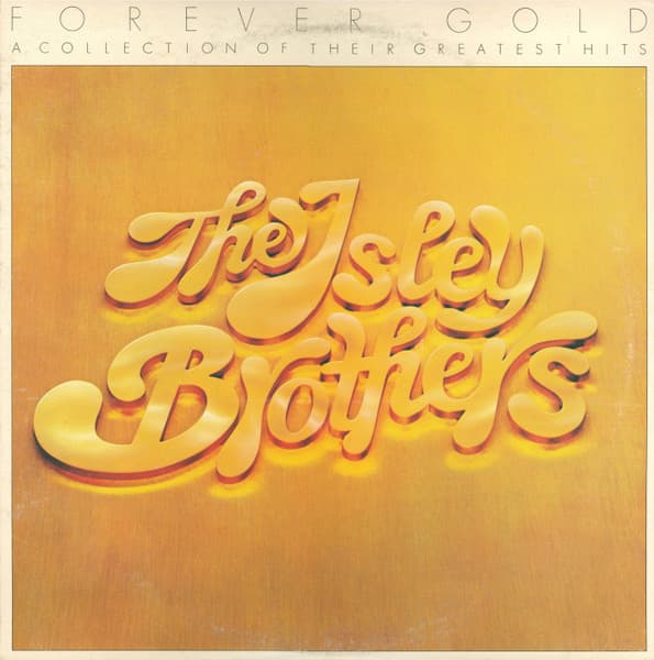 The Isley Brothers – Forever Gold vinyl cover art