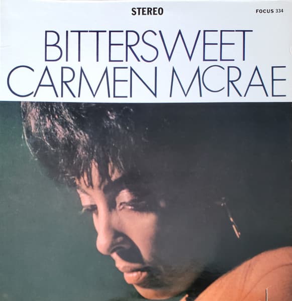Carmen Mcrae – Bittersweet vinyl cover art
