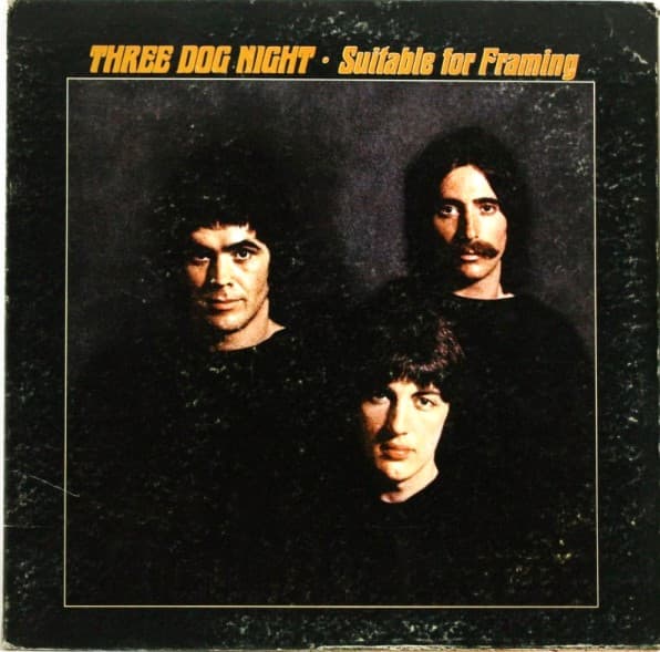Three Dog Night – Suitable For Framing vinyl cover art