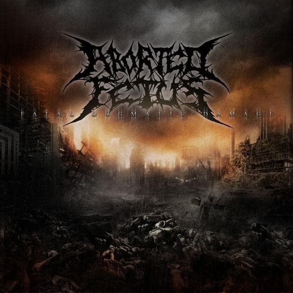 Aborted Fetus – Fatal Dogmatic Damage vinyl cover art