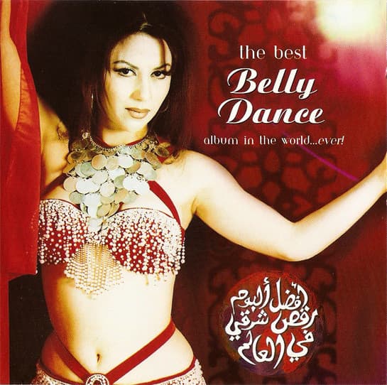 Various – The Best Belly Dance Album In The World...Ever! vinyl cover art