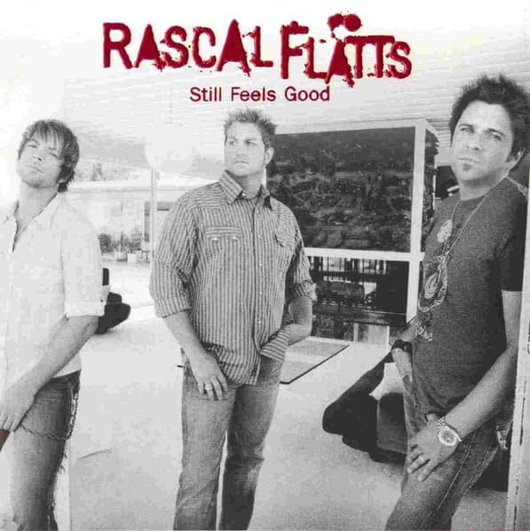 Rascal Flatts – Still Feels Good vinyl cover art