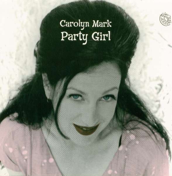 Carolyn Mark – Party Girl vinyl cover art
