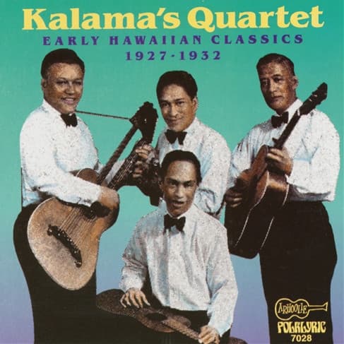 Kalama'S Quartet – Early Hawaiian Classics 1927 - 1932 vinyl cover art