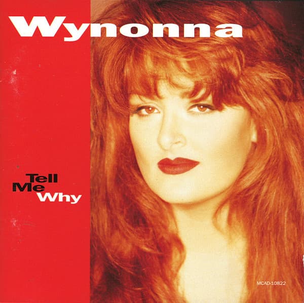 Wynonna – Tell Me Why vinyl cover art
